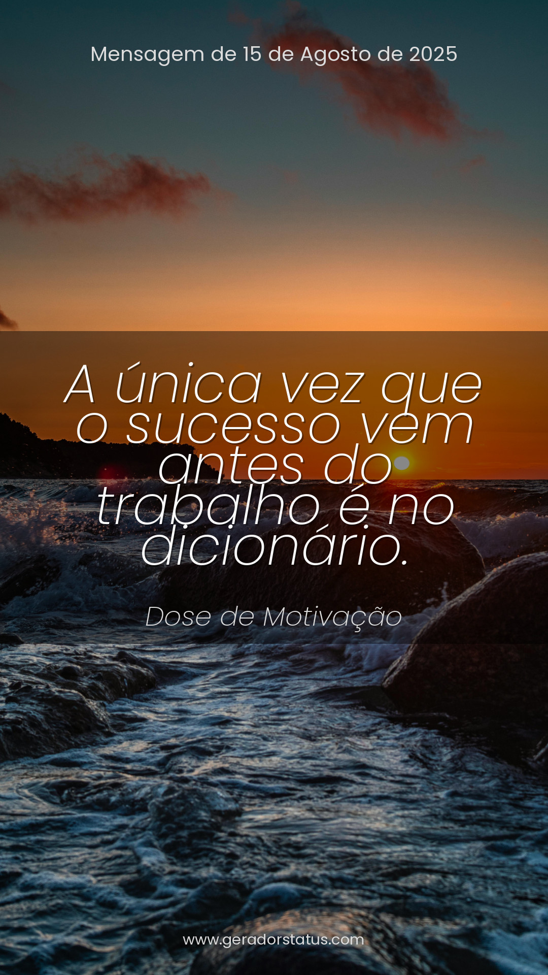 Status do dia: Motivacional