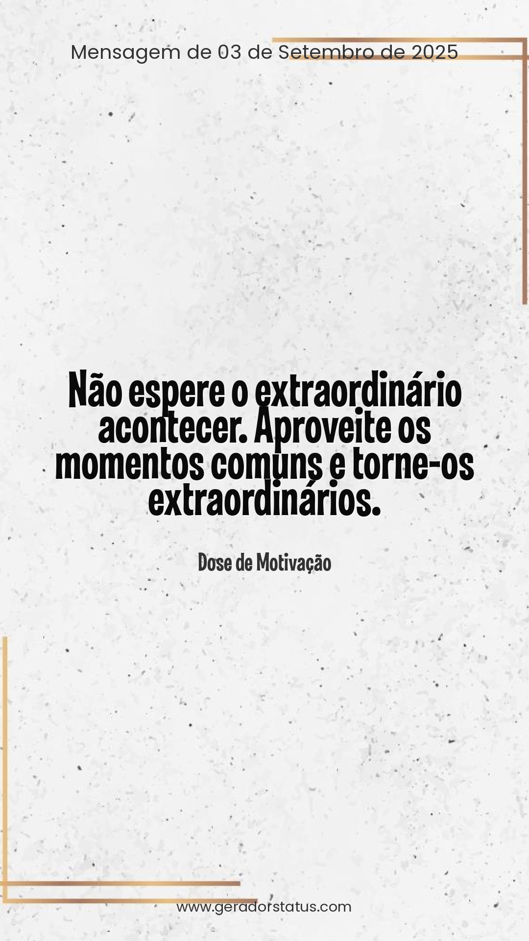 Status do dia: Motivacional