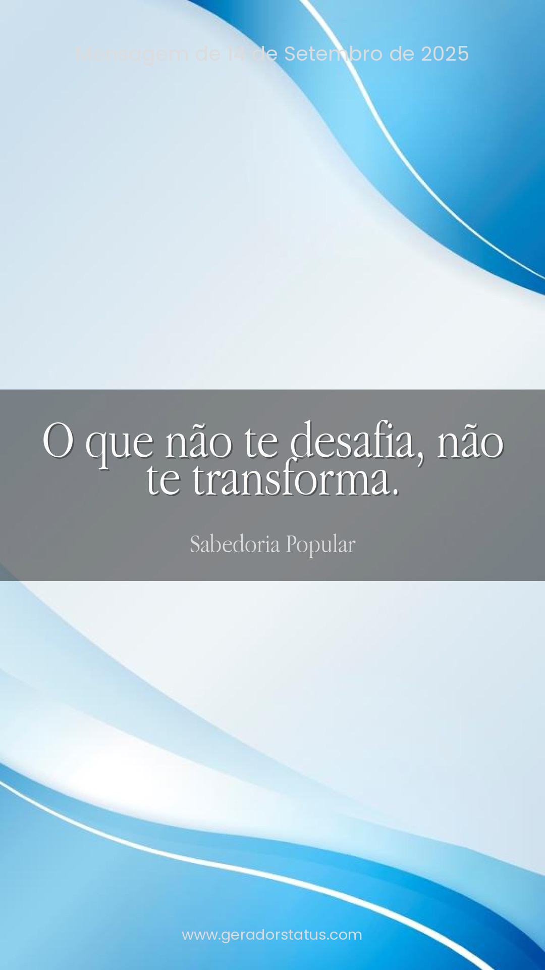 Status do dia: Reflexão