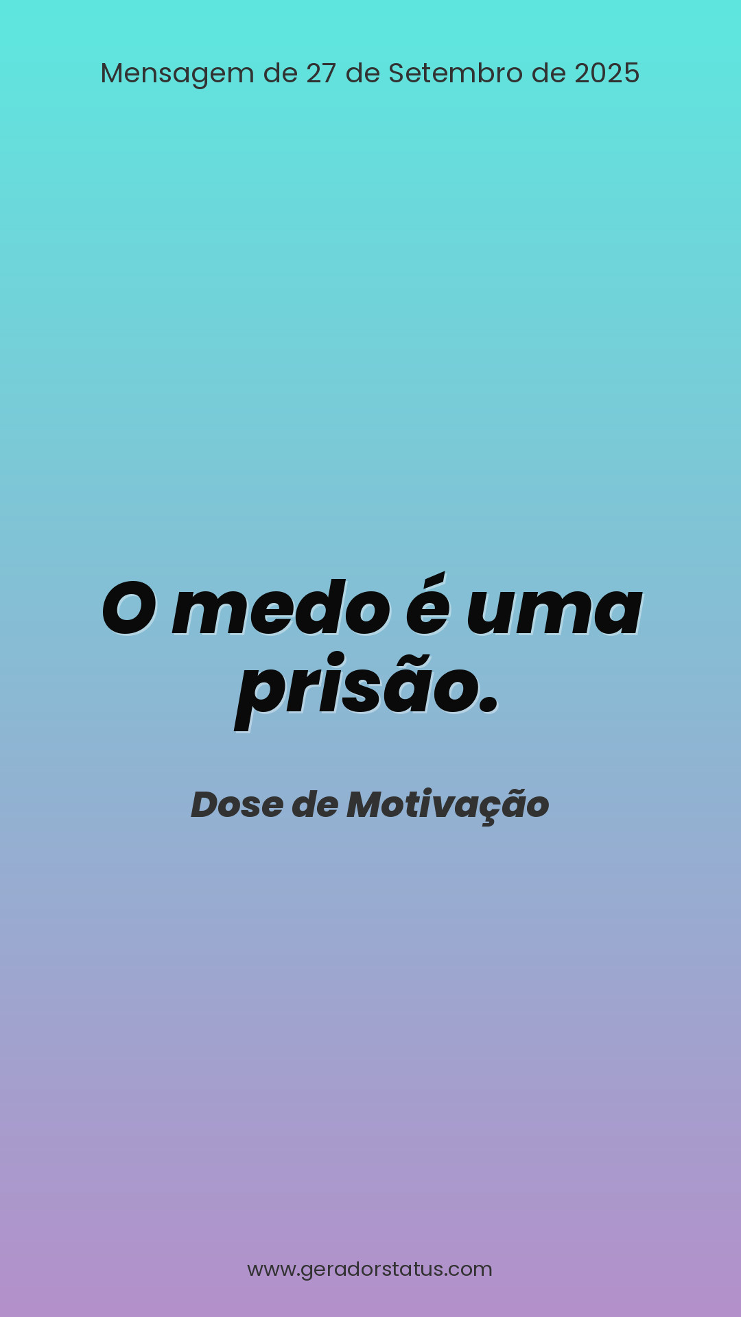 Status do dia: Motivacional