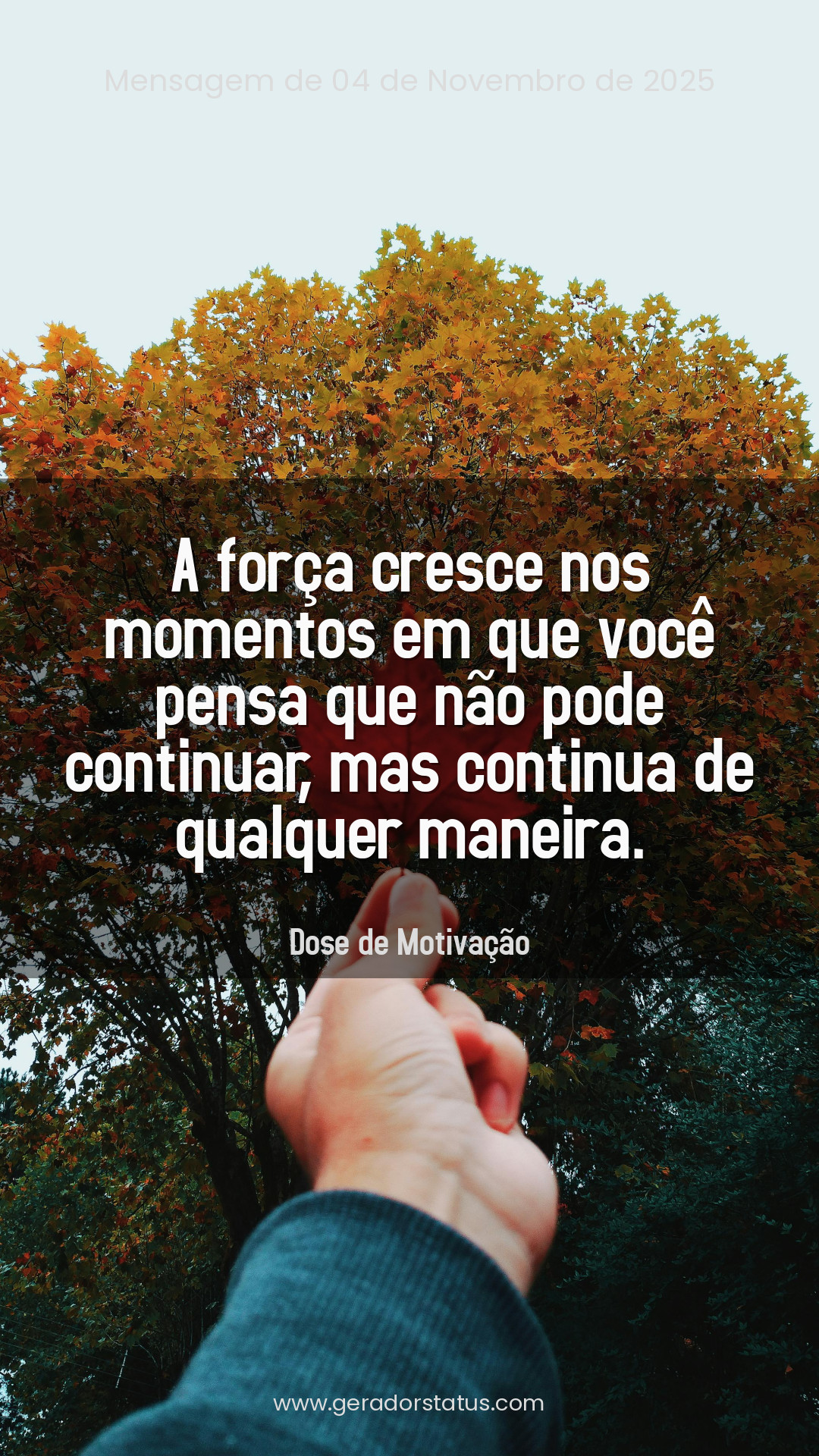 Status do dia: Motivacional