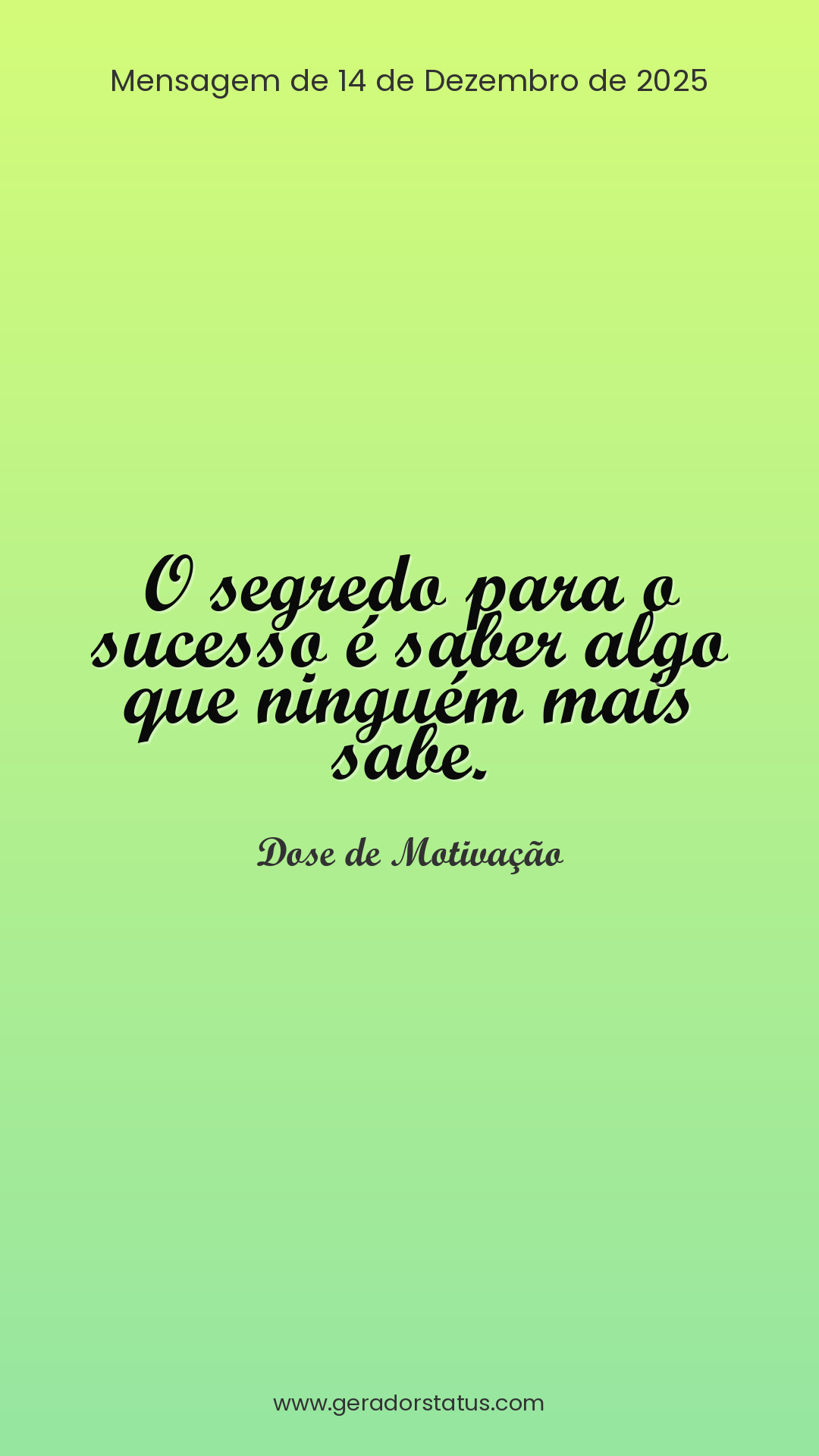 Status do dia: Motivacional