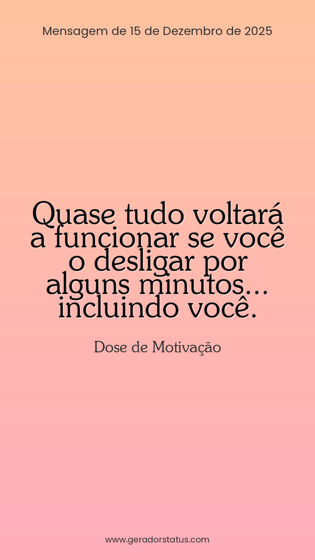 Status do dia: Motivacional