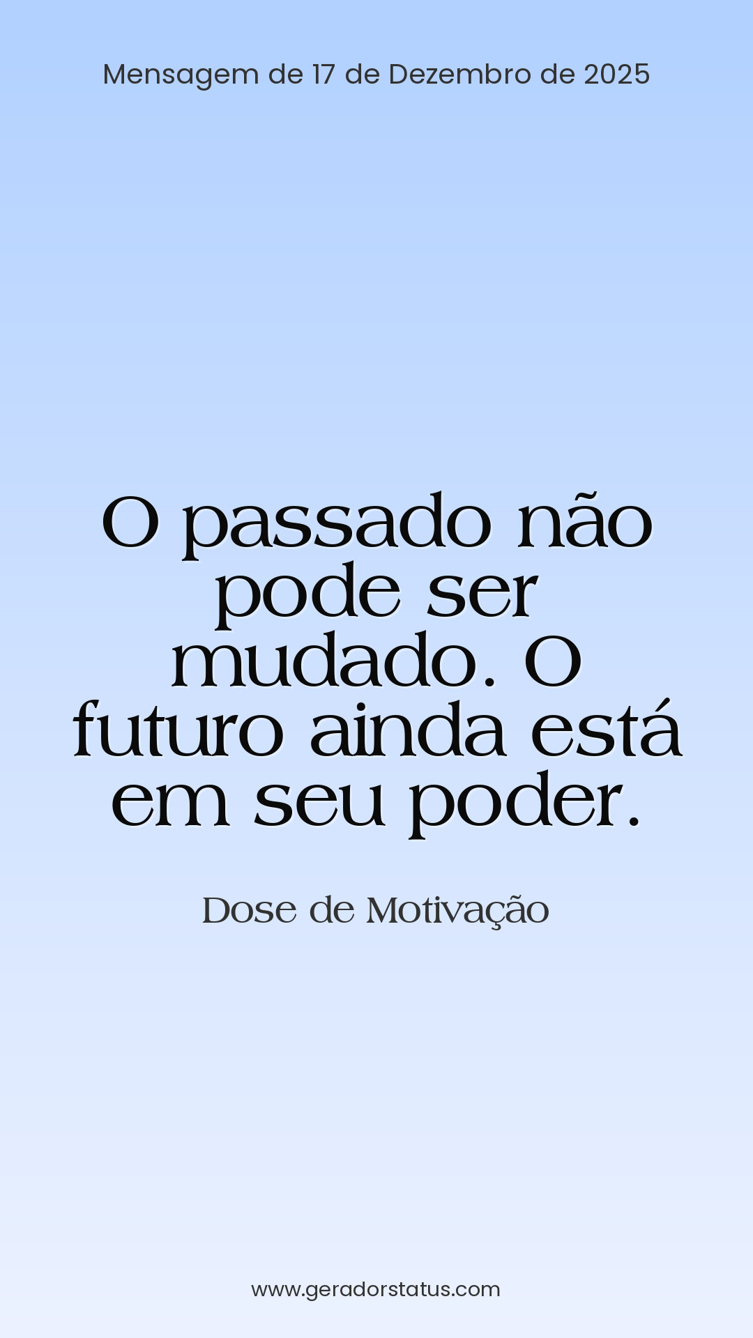 Status do dia: Motivacional