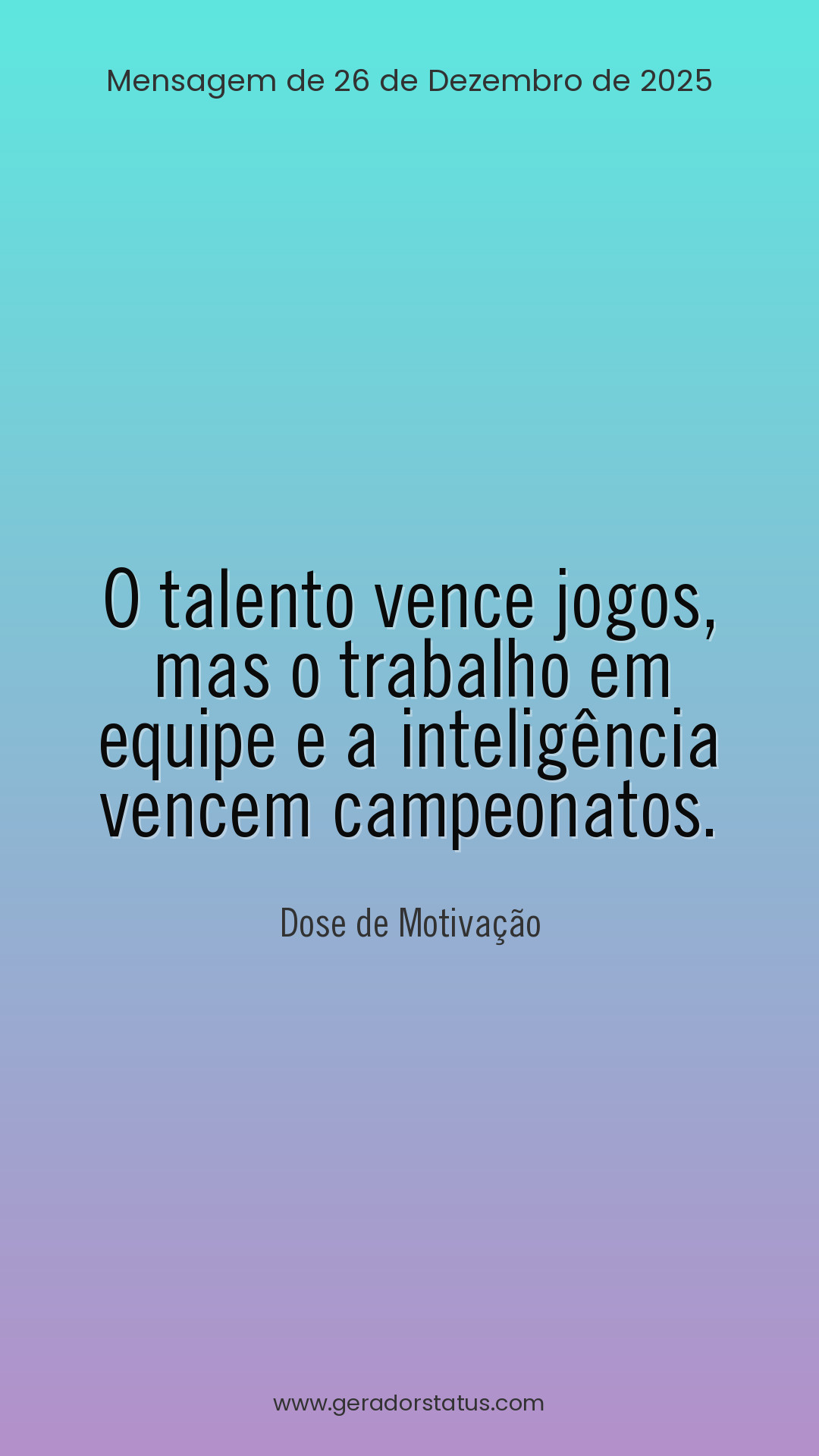 Status do dia: Motivacional