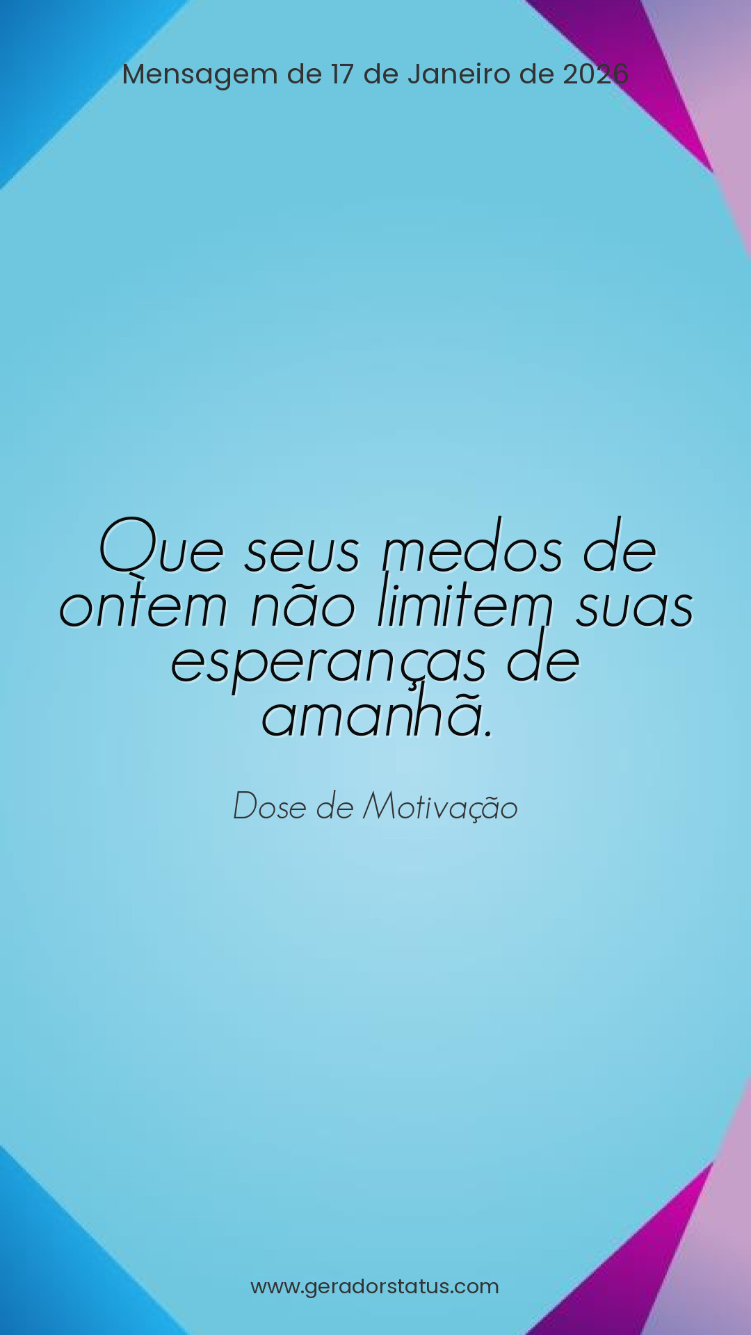 Status do dia: Motivacional