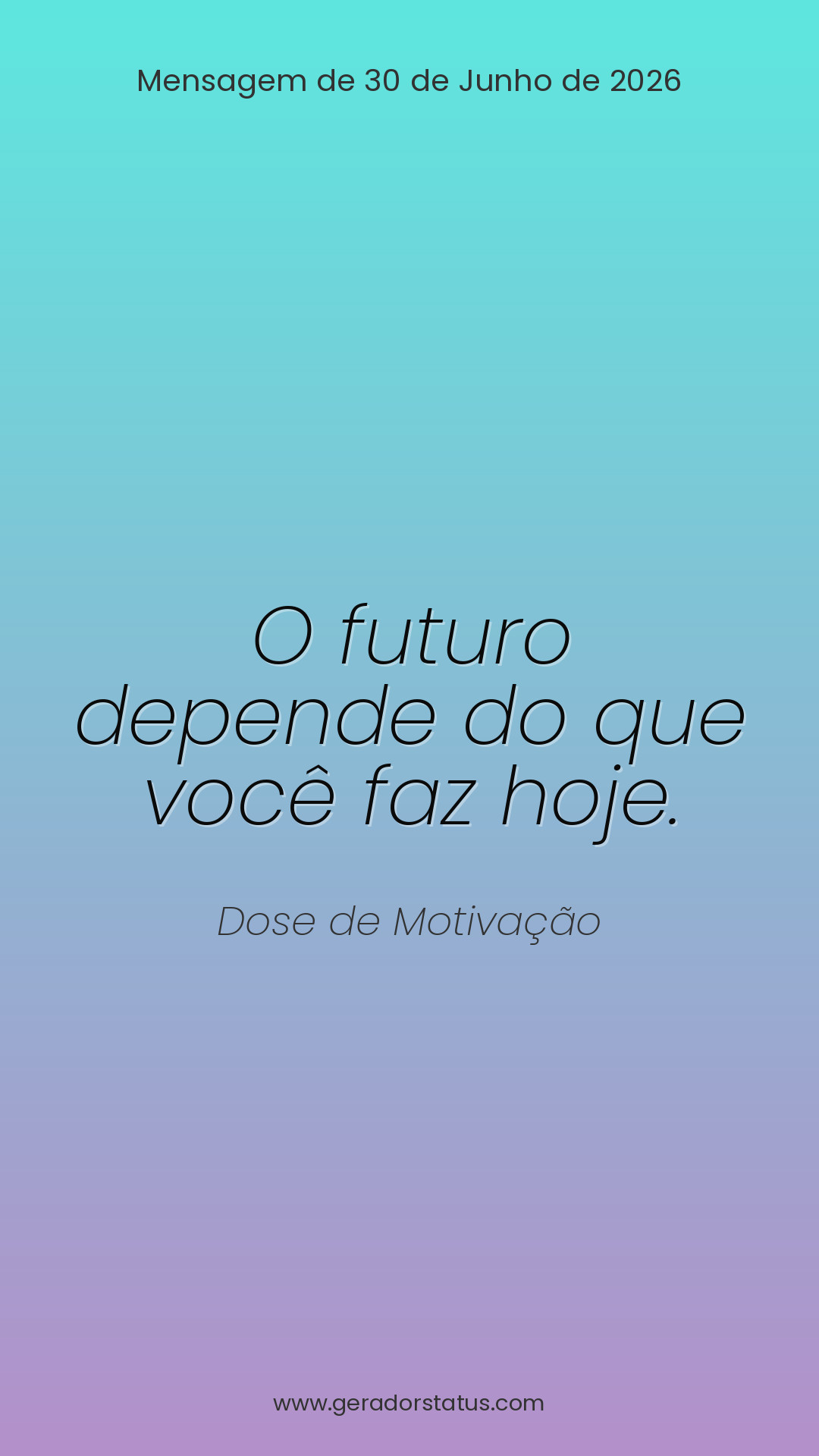 Status do dia: Motivacional