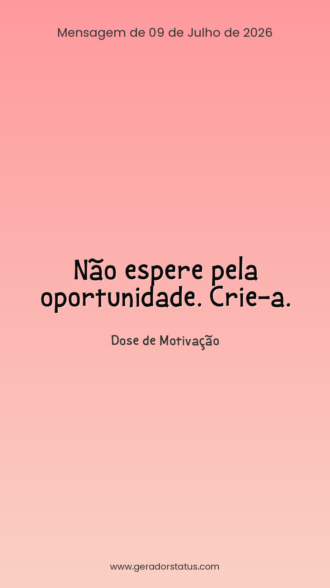 Status do dia: Motivacional